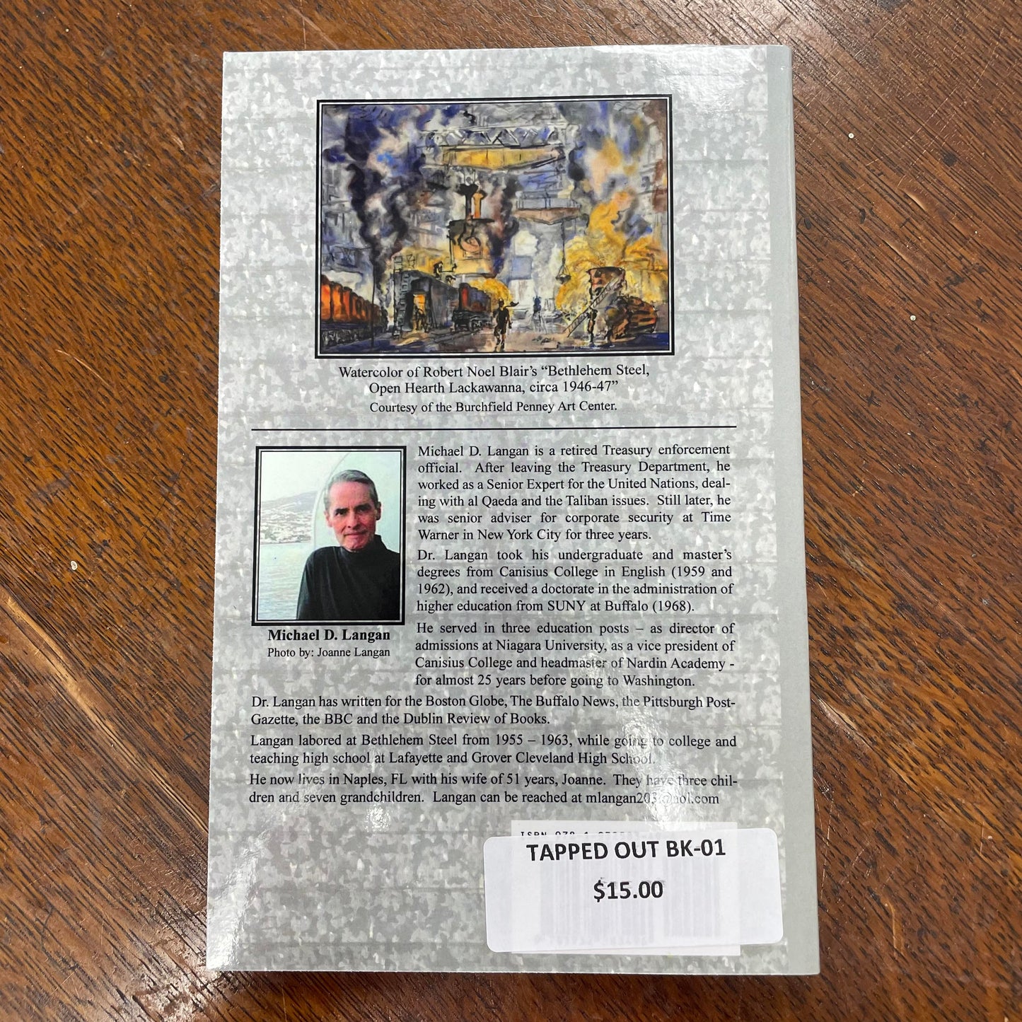 'Tapped Out' A Worker's Memoir of Bethlehem Steel's Rise and Demise in Western New York