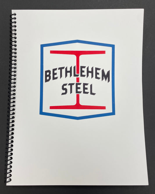 The Bethlehem Steel Corporation, 1904-2003 Booklet